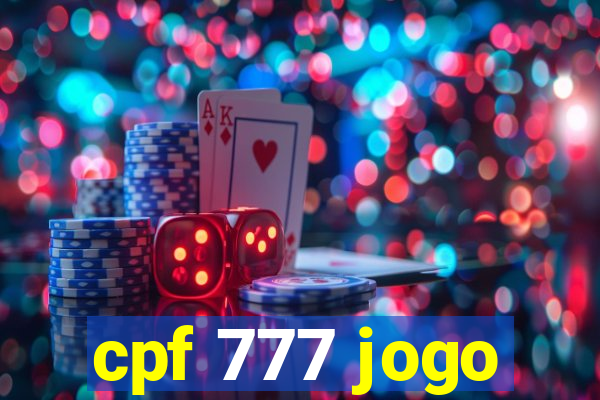 cpf 777 jogo